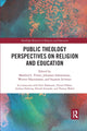 Book cover of: Public Theology Perspectives on Religion and Education. By: Manfred L. Pirner