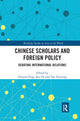 Book cover of: Chinese Scholars and Foreign Policy. By: Huiyun Feng