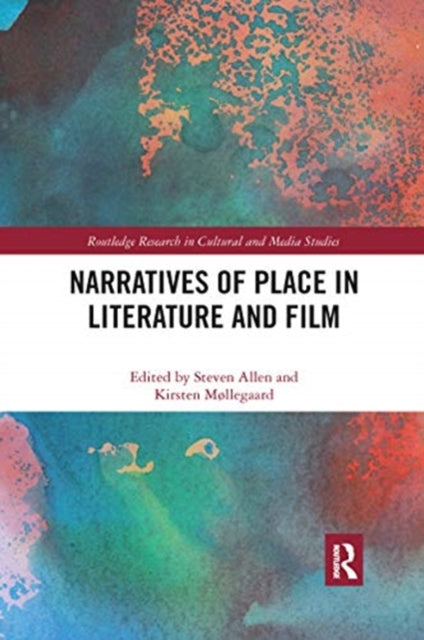 Book cover of: Narratives of Place in Literature and Film. By: Steven Allen