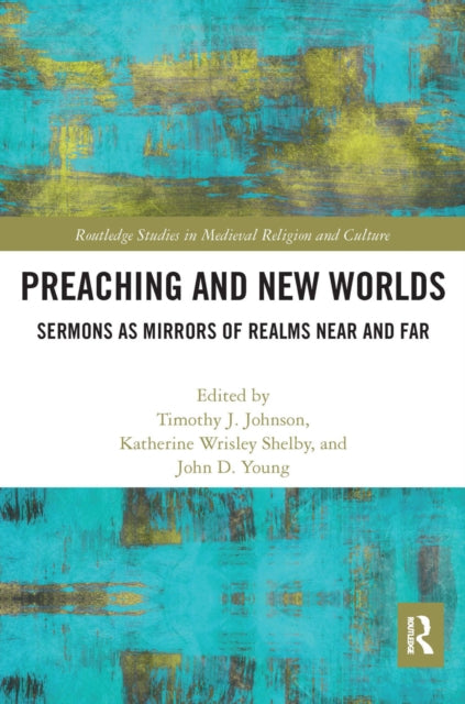 Book cover of: Preaching and New Worlds. By: Timothy J. Johnson