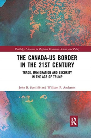 The Canada-US Border in the 21st Century