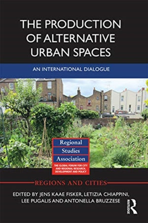 Production of Alternative Urban Spaces