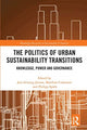 Book cover of: Politics of Urban Sustainability Transitions. By: Jens Stissing Jensen