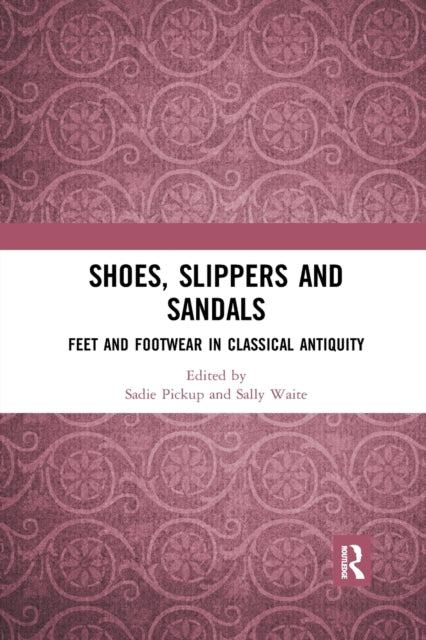 Book cover of: Shoes, Slippers, and Sandals. By: Sadie Pickup