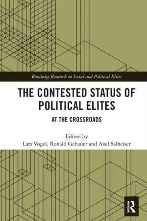 The Contested Status of Political Elites