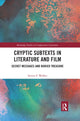 Book cover of: Cryptic Subtexts in Literature and Film. By: Walker, Steven F.