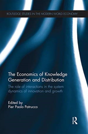 Economics of Knowledge Generation and Distribution