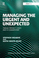 Book cover of: Managing the Urgent and Unexpected. By: S. H. Wearne