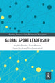 Book cover of: Global Sport Leadership. By: Stephen Frawley
