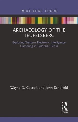 Archaeology of The Teufelsberg
