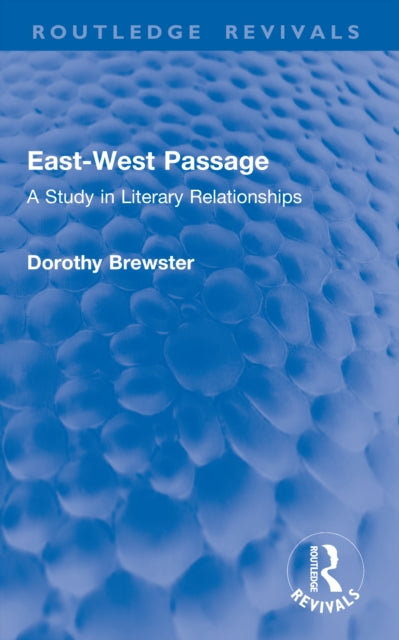 Book cover of: East-West Passage. By: Dorothy Brewster