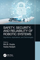 Book cover of: Safety, Security, and Reliability of Robotic Systems. By: Brij B. Gupta