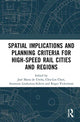 Book cover of: Spatial Implications and Planning Criteria for High-Speed Rail Cities and Regions. By: José M. de Ureña Francés
