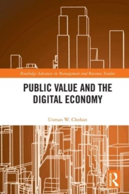 Book cover of: Public Value and the Digital Economy. By: Usman W. Chohan