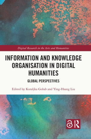Information and Knowledge Organisation in Digital Humanities