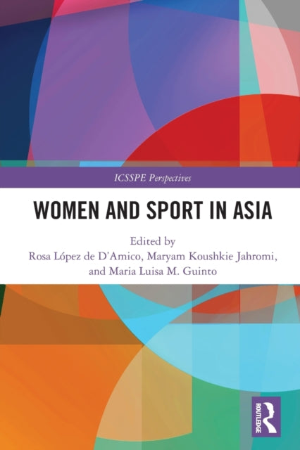 Book cover of: Women and Sport in Asia. By: Maria Luisa M. Guinto