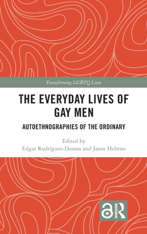 Everyday Lives of Gay Men