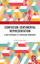 Book cover of: Confucian Sentimental Representation. By: Kyung Rok Kwon