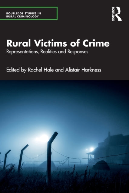 Book cover of: Rural Victims of Crime. By: Rachel Hale