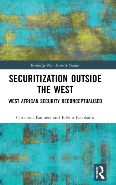 Book cover of: Securitization Outside the West. By: Christian Kaunert