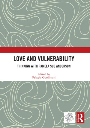 Love and Vulnerability