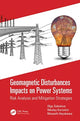 Book cover of: Geomagnetic Disturbances Impacts on Power Systems. By: Olga Sokolova