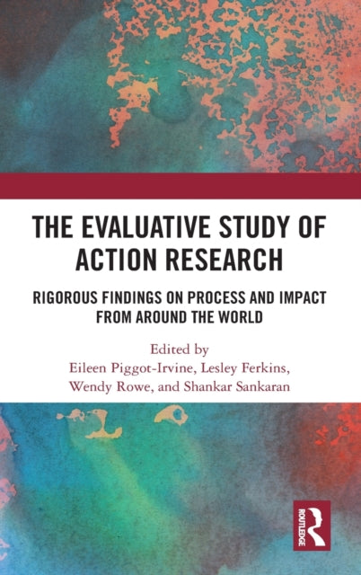 Book cover of: Evaluative Study of Action Research. By: Eileen Piggot-Irvine