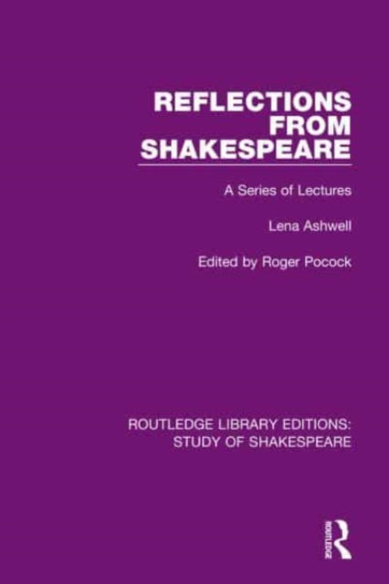 Book cover of: Reflections From Shakespeare. By: Lena Ashwell