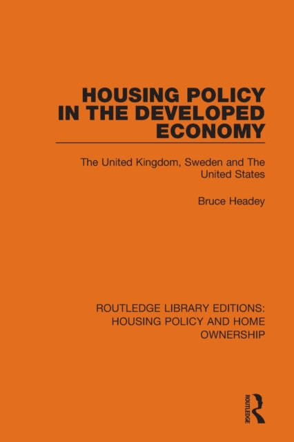 Book cover of: Housing Policy in the Developed Economy. By: Bruce Headey