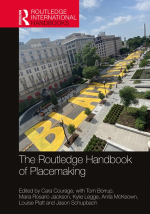 Routledge Handbook of Placemaking