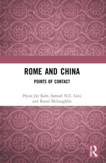 Book cover of: Rome and China. By: Hyun Jin Kim
