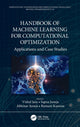 Book cover of: Handbook of Machine Learning for Computational Optimization. By: Vishal Jain