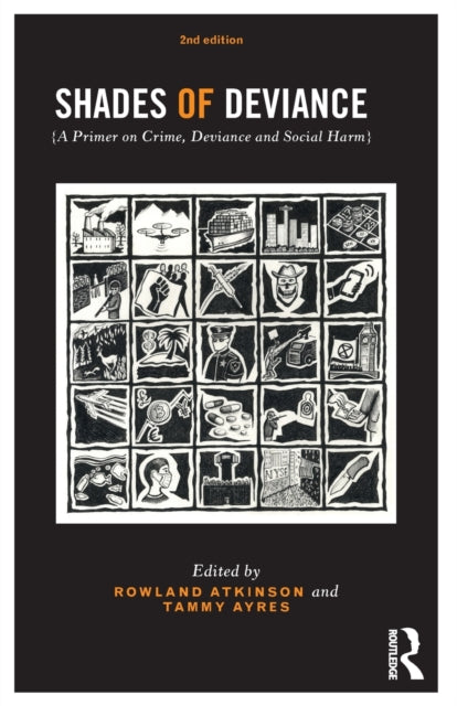 Book cover of: Shades of Deviance. By: Rowland Atkinson
