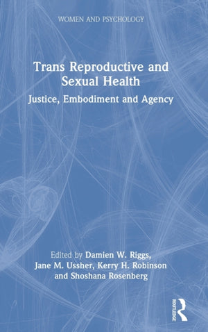 Trans Reproductive and Sexual Health