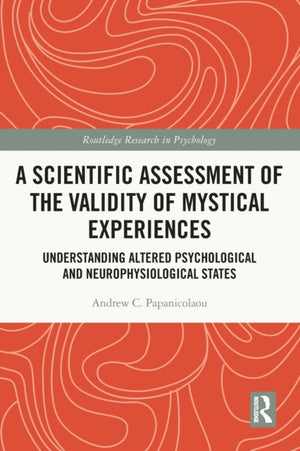 Scientific Assessment of the Validity of Mystical Experiences