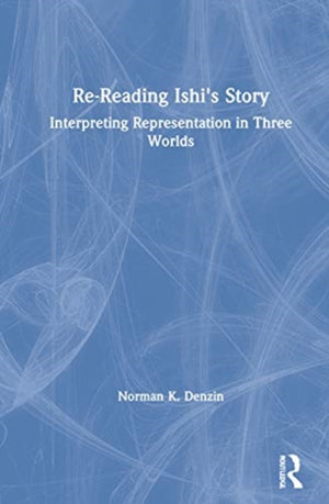 Re-Reading Ishi's Story