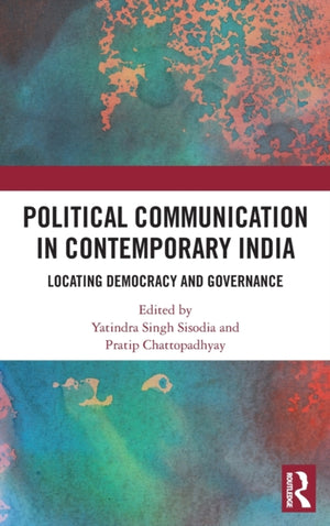 Political Communication in Contemporary India