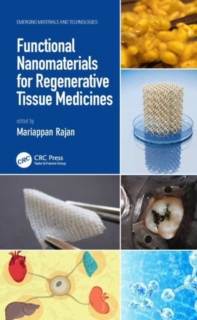 Book cover of: Functional Nanomaterials for Regenerative Tissue Medicines. By: Mariappan Rajan