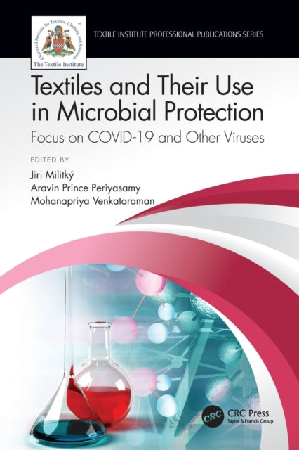 Book cover of: Textiles and Their Use in Microbial Protection. By: Jiri Militky