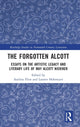 Book cover of: Forgotten Alcott. By: Azelina Flint