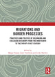 Book cover of: Migrations and Border Processes. By: Margit Fauser