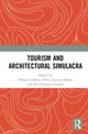 Book cover of: Tourism and Architectural Simulacra. By: Nelson H. H. Graburn