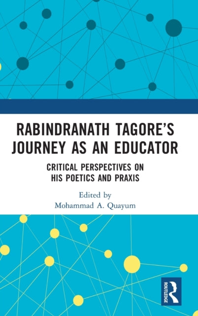 Rabindranath Tagore’s Journey as an Educator
