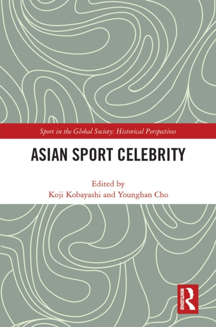 Book cover of: Asian Sport Celebrity. By: Koji Kobayashi