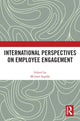 Book cover of: International Perspectives on Employee Engagement. By: Michael Segalla