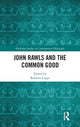 Book cover of: John Rawls and the Common Good. By: Roberto Luppi