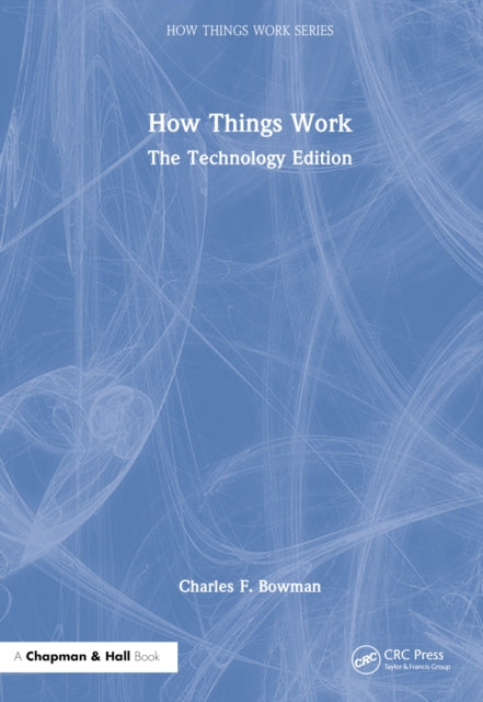 Book cover of: How Things Work. By: Charles F. Bowman