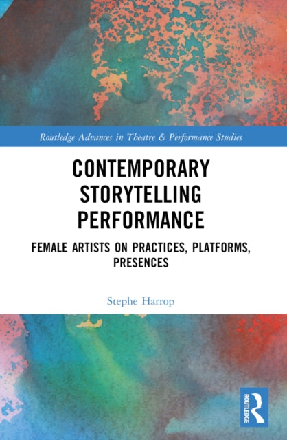 Book cover of: Contemporary Storytelling Performance. By: Stephe Harrop