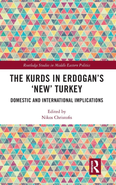 Book cover of: Kurds in Erdogan's "New" Turkey. By: Nikos Christofis