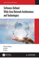 Book cover of: Software-Defined Wide Area Network Architectures and Technologies. By: Cheng Sheng